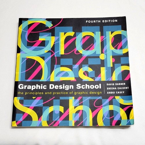 그래픽 디자인에 관한 책  Graphic Design School the principles and practice of graphic design